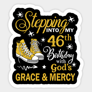 Stepping Into My 46th Birthday With God's Grace & Mercy Bday Sticker